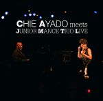 綾戶智繪與曼斯二世三重奏現場演唱<br>Chie Ayado Meets Junior Mance Trio Live